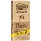 Nestlé Dessert Noir par 2x205g (lot de 2 soit 4 tablettes)